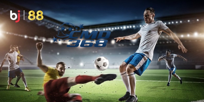 Thể Thao BJ88 – Nơi Hội Tụ Các Giải Đấu Đỉnh Cao Toàn Cầu 6 CMD Sport